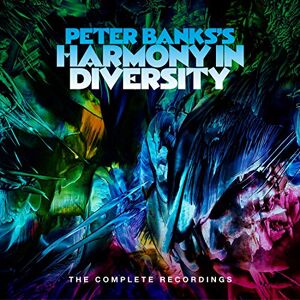 Peter Banks's Harmony In Diversity: The Complete Recordings Peter Banks's Harmony In Diversity: The Complete Recordings