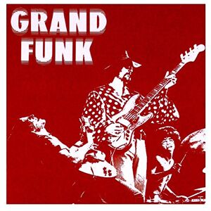 Grand Funk (Remastered) Grand Funk (Remastered)