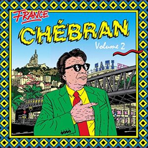 Chebran French Boogie Volume 2 1981-1987 Chebran French Boogie Volume 2 1981-1987
