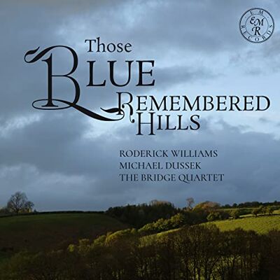 Those Blue Remembered Hills Those Blue Remembered Hills