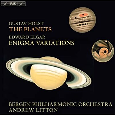 Gustav Holst: The Planets, Edward Elgar: Enigma Variations Gustav Holst: The Planets, Edward Elgar: Enigma Variations