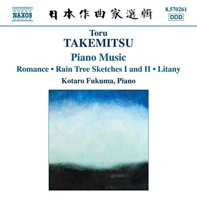 TAKEMITSU: Piano Music TAKEMITSU: Piano Music