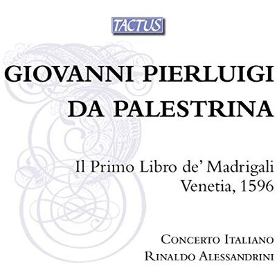 Palestrina: Il Pr Imo Libro De' Madrigali Palestrina: Il Pr Imo Libro De' Madrigali