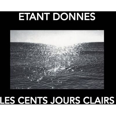 Les Cent Jours Clairs Les Cent Jours Clairs