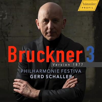 Anton Bruckner: Symphony No. 3 Version 1877 Anton Bruckner: Symphony No. 3 Version 1877