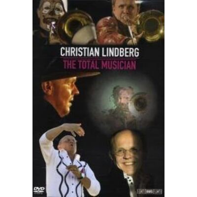 Christian Lindberg The Total Musician DVD - Region 2 Christian Lindberg The Total Musician DVD - Region 2