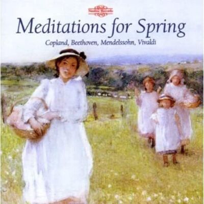 Meditations for Spring Meditations for Spring