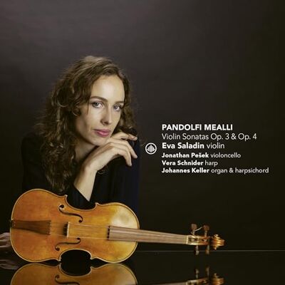 Mealli: Violin Sonatas Op. 3 & 4 Mealli: Violin Sonatas Op. 3 & 4