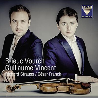Richard Strauss, César Franck: Violin Sonatas Richard Strauss, César Franck: Violin Sonatas