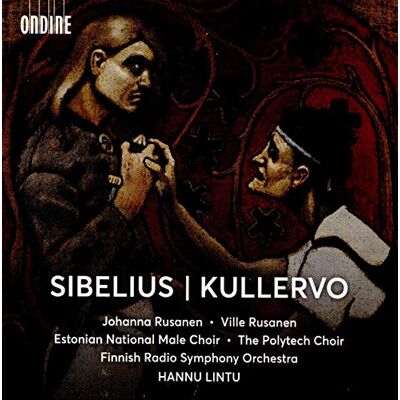 Jean Sibelius: Kullervo Jean Sibelius: Kullervo