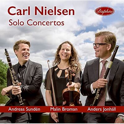 Carl Nielsen: Solo Concertos Carl Nielsen: Solo Concertos