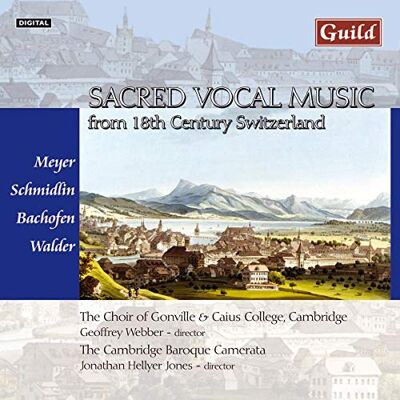 Johann Sebastian Bachofen, Meyer, Schmidlin: Sacred Vocal Music Johann Sebastian Bachofen, Meyer, Schmidlin: Sacred Vocal Music