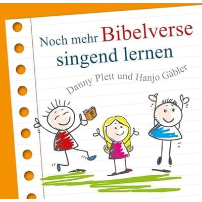 Noch Mehr Bibelverse Singend Lernen Noch Mehr Bibelverse Singend Lernen