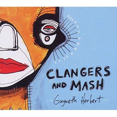 Clangers And Mash Clangers And Mash