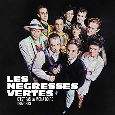 C'est Pas La Mer A Boire 1987-1993 C'est Pas La Mer A Boire 1987-1993
