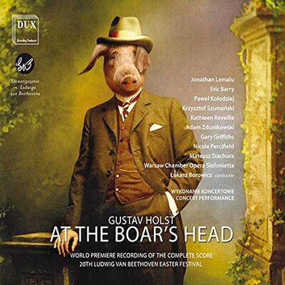 Gustav Holst: At the Boar s Head Op. 42 Gustav Holst: At the Boar s Head Op. 42
