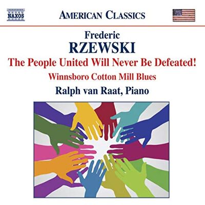 RZEWSKI, Frederic: The People United Will Never Be Defeated RZEWSKI, Frederic: The People United Will Never Be Defeated