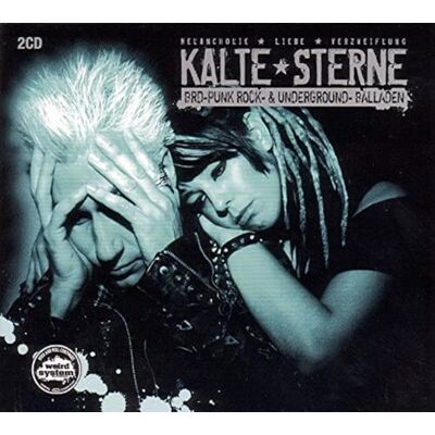 Kalte Sterne-Brd-Punk Rock-& Underground-Balladen Kalte Sterne-Brd-Punk Rock-& Underground-Balladen
