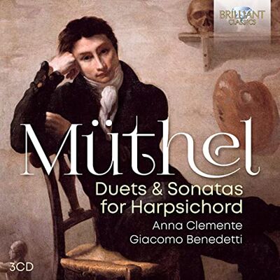 Muthel: Duets & Sonatas for Harpsichord Muthel: Duets & Sonatas for Harpsichord