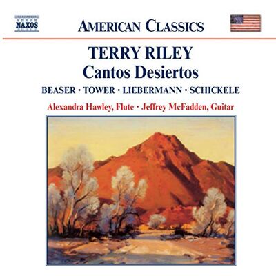 RILEY: Cantos Desiertos / BEASER / TOWER / LIEBERMANN RILEY: Cantos Desiertos / BEASER / TOWER / LIEBERMANN