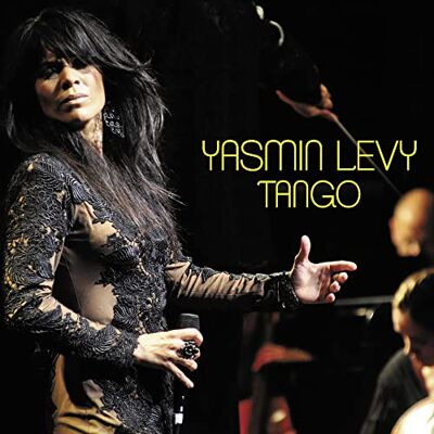 Tango Yasmin Levy Tango Yasmin Levy