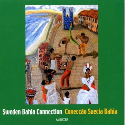 Sweden Bahia Connection Sweden Bahia Connection