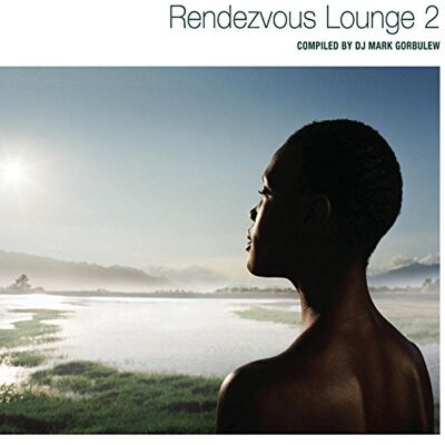 Rendezvous Lounge Vol. 2 Rendezvous Lounge Vol. 2
