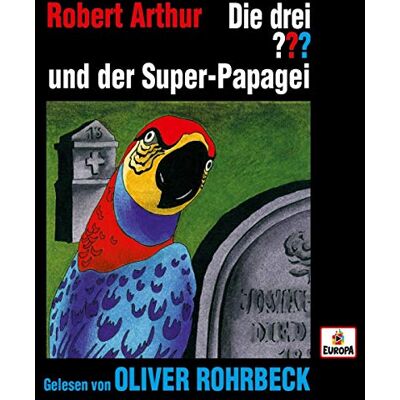 Oliver Rohrbeck Liest...und der Super-Papagei Oliver Rohrbeck Liest...und der Super-Papagei