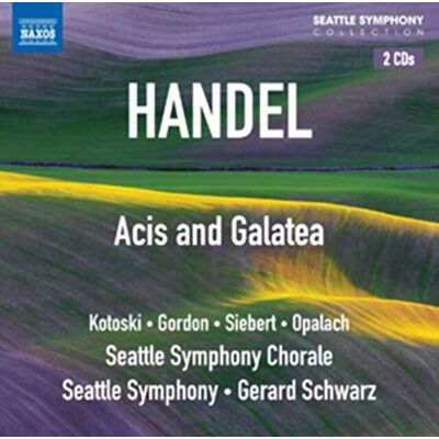 Handel: Acis And Galatea Handel: Acis And Galatea