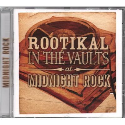 Rootikal In The Vaults At Midnight Rock Rootikal In The Vaults At Midnight Rock