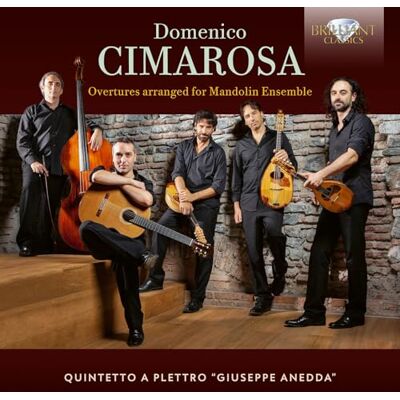 Cimarosa: Overtures arranged for Mandolin Ensemble Cimarosa: Overtures arranged for Mandolin Ensemble