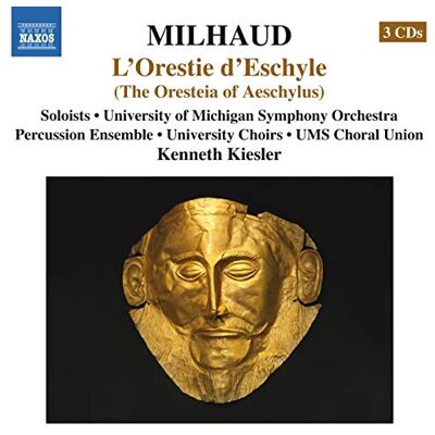 Milhaud: L'orestie D'eschyle Milhaud: L'orestie D'eschyle