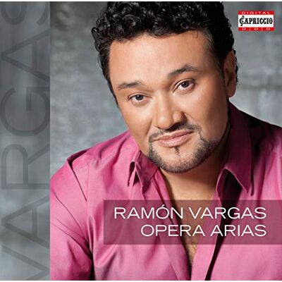 Ramon Vargas Opera Arias Ramon Vargas Opera Arias
