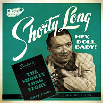 Hey Doll Baby! The Shorty Long Story Hey Doll Baby! The Shorty Long Story