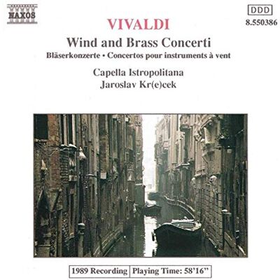 Vivaldi: Wind and Brass Concerti Vivaldi: Wind and Brass Concerti