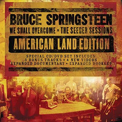 We Shall Overcome The Seeger Sessions American Land We Shall Overcome The Seeger Sessions American Land