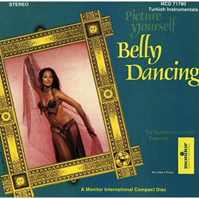 Picture Yourself Belly Dancing Picture Yourself Belly Dancing