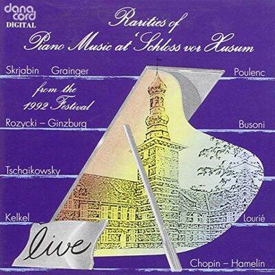 Rarities of Piano Music from the Husum Festival Rarities of Piano Music from the Husum Festival