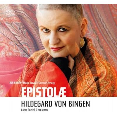 Epistolae Hildegard of Bingen and her letters Epistolae Hildegard of Bingen and her letters