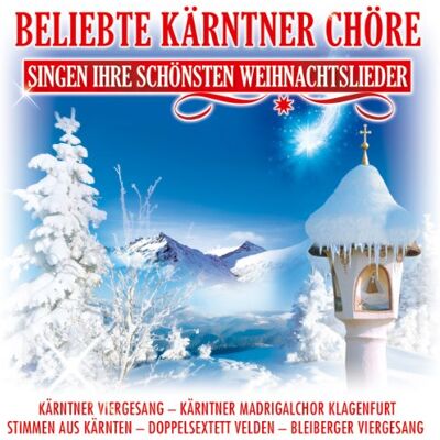 Belieb.Kärntner Chöre Singen Ihre Schön.Weihnach Belieb.Kärntner Chöre Singen Ihre Schön.Weihnach