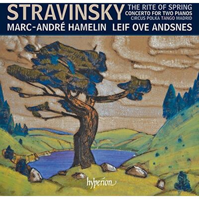 Stravinsky: The Rite of Spring, Concerto & Other Works for 2 Pianos Stravinsky: The Rite of Spring, Concerto & Other Works for 2 Pianos