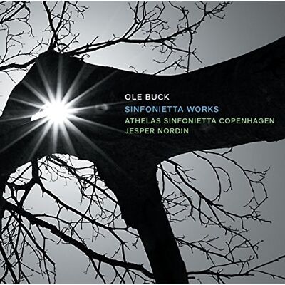 Buck:Sinfonietta Works Buck:Sinfonietta Works