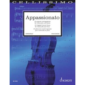 Appassionato: 25 Original Concert Pieces Cello and Piano (Cellissimo) Appassionato: 25 Original Concert Pieces Cello and Piano (Cellissimo)