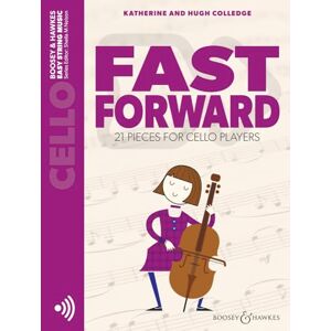 Fast Forward: 21 Pieces for Cello Players Fast Forward: 21 Pieces for Cello Players