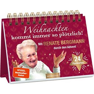 Ars Edition Christmas always comes so suddenly!: With Renate Bergmann through Advent. 24 postcards Advent calendar (2) from the online grandma with funny sayings Ars Edition Christmas always comes so suddenly!: With Renate Bergmann through Advent. 24 postcards Advent calendar (2) from the online grandma with funny sayings