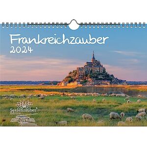 Seelenzauber French Magic DIN A4 Calendar for 2024 France Provence Paris Holiday Travel Seelenzauber French Magic DIN A4 Calendar for 2024 France Provence Paris Holiday Travel