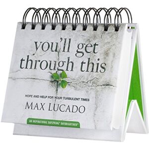 DaySpring Max Lucado You'll Get Through This: Hope and Help for Your Turbulent Times an Inspirational Day Brightener Perpetual Calendar DaySpring Max Lucado You'll Get Through This: Hope and Help for Your Turbulent Times an Inspirational Day Brightener Perpetual Calendar