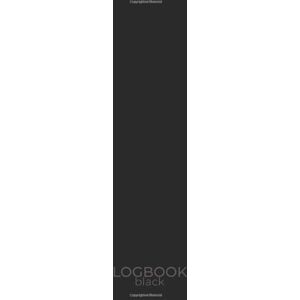 Strepek, Theresa Michelle Logbook black: 200 Page back pocket journal made for men. Simple Lined Journal- 4 X 7.5 Strepek, Theresa Michelle Logbook black: 200 Page back pocket journal made for men. Simple Lined Journal- 4 X 7.5