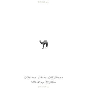 Hoffmann, Tatjana Irina Walking Offline: 1 (Fall / Winter 2025) Hoffmann, Tatjana Irina Walking Offline: 1 (Fall / Winter 2025)