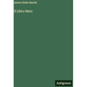 Barrili, Anton Giulio Il Libro Nero Barrili, Anton Giulio Il Libro Nero
